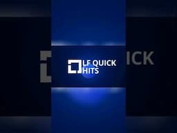 LF QUICK HITS Episode 1