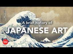 A Brief History of Japanese Art | Behind the Masterpiece