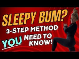 Do you have a sleepy bum?