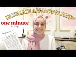 Ramadan 30 day prep 🌙  just ONE MINUTE a day!