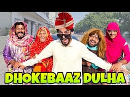 DHOKEBAAZ DULHA | Comedy Skit | The Fun Fin | Funny Sketch | MISHKAT KHAN | SYED IBAD