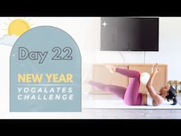 DAY 22 ⭐️ NEW YEAR YOGALATES CHALLENGE | Heal & Transform w/ this Dynamic Blend of Yoga & Pilates!