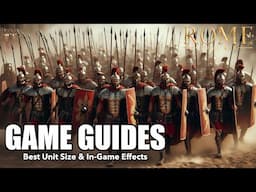 Best Unit Size & In-Game Effects  |  Game Guides  |  Rome: Total War