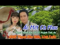 Áo Mới Cà Mau_NSƯT Thanh Kim Hiền, Linh Tuấn