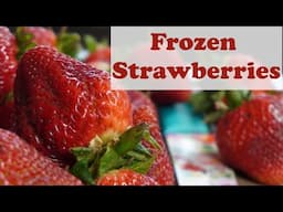 How to Freeze Strawberries