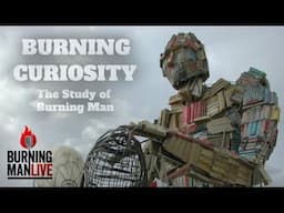 Burning Curiosity – The Study of Burning Man