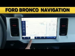 How to use Factory Navigation in the Ford Bronco