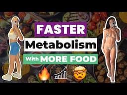 HOW TO GET A FAST METABOLISM EATING MORE | Lose Fat & Build Muscle Tone With These Steps