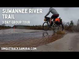 Bikepacking The Suwannee River Trail