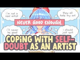 "I'm Not a Good Enough Artist for That." (SELF DOUBT & ART) || SPEEDPAINT + COMMENTARY