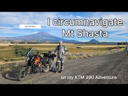 I Circumnavigate Mount Shasta