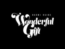 Wonderful Gift (Official Video)