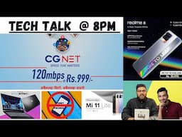 Tech Talk Season 1 Episode 1 with Himal Pokharel| CGNET, Ripple Laptop, Xiaomi Mi 11 Lite, Realme 8