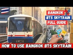 Is the Bangkok skytrain Really Better Than a TukTuk for Tourists? How To Use The Skytrain In Bangkok