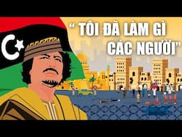 Libya - Từ Vương Quốc Giàu Có Đến Đất Nước Hỗn Loạn - EZ Sử