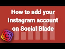 How to create an Instagram Business Account for Social Blade