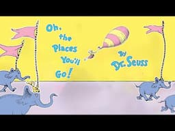 Oh, the Places You'll Go by Dr Seuss📚✨ Exciting Read Aloud Kids Book | Join the Adventure! 📘🌟