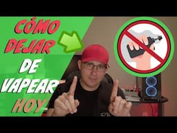 Cómo dejar de fumar cigarrillo electrónico | ¡Cómo dejar de vapear hoy!