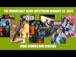 New Comic Book Day Livestream Wednesday January 22, 2025 | Indie Comics And Reviews