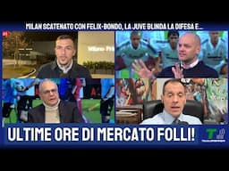 ULTIME ORE DI CALCIOMERCATO PAZZE! FELIX-BONDO AL MILAN, KELLY ALLA JUVE CHE SALUTA FAGIOLI E...