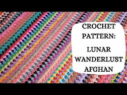 Crochet Pattern: Lunar Wanderlust Afghan | Tutorial, DIY, Beginner Crochet, Easy Crochet,Cute, Fun 🌕