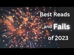 Best Reads and Fails of 2023 - Better Book Clubs