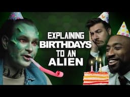 Explaining BIRTHDAYS to an Alien (S2E6) - Moving Mind Studio