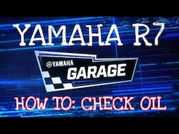 How to: Check oil level on Yamaha YZF-R7