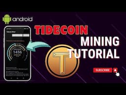 HOW TO MINE TIDECOIN ON ANDROID PHONE @kitamoko1042