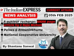 Indian Express Newspaper Analysis | 05 FEBRUARY 2025 | Indian Express EXPLAINED analysis #upsc2025