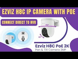 EZVIZ H8C POE enabled IP Camera Review and Unboxing | IP cctv camera with two way talk