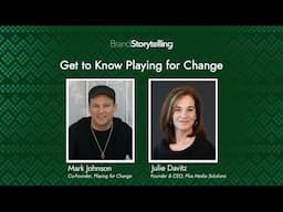 Get to Know Playing for Change | BrandStorytelling