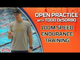 Open Practice with Todd DeSorbo: 100m Speed Endurance Training