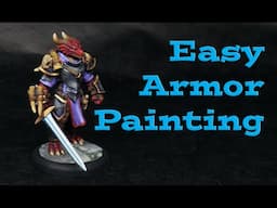 Easy Miniature Armor Painting (And Keeping it Shiny!)