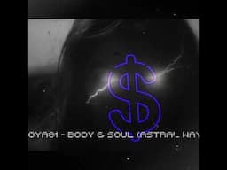 Body & Soul (EBM - INDUSTRIAL)