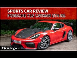 Car Review | Porsche 718 Cayman GT4 RS | Driving.ca