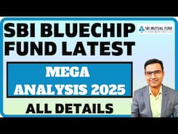 Exclusive: SBI Bluechip fund review 2025 | SBI Bluechip latest 2025 | Large cap mutual fund