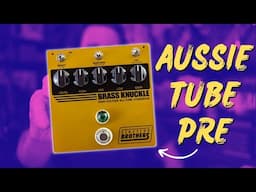 Aussie ALL TUBE Preamp Pedal | BRASS KNUCKLE by Electron Brothers