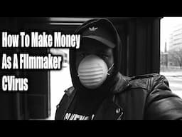 How To Make Money As A Videographer | CVirus