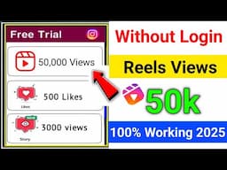 📢 WITHOUT LOGIN 2025 😱 | Reels Views Kaise Badhaye | Instagram Reels Views Kaise Badhay