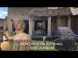 The House of the Black Hall - Herculaneum