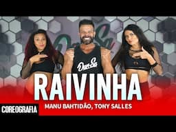 Raivinha - Manu Bahtidão, Tony Salles - Dan-Sa / Daniel Saboya (Coreografia)