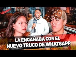 LE FUE INFIEL CON EL NUEVO TRUCO DE WHATSAPP | EP. 62 | Exponiendo Infieles | T-8