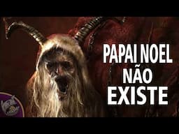 Papai Noel NÃO existe | Especial de Natal 2024