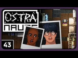 Ostranauts Gameplay part 43 - Krug Can't Give Interviews [ClosetYeti]