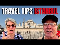 ISTANBUL - CRITICAL tips to IMPROVE your Visit. (TURKEY TURKIYE TRAVEL VLOG)