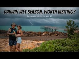 Wet Season Wanderlust, Worth the visit? | Darwin, Northern Territory | Litchfield National Park