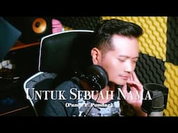 UNTUK SEBUAH NAMA (PANCE F. PONDAAG) - ANDREY ARIEF (COVER)