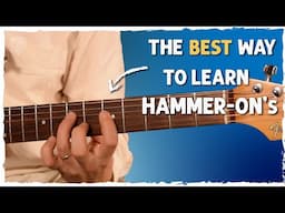 Hammer-Ons Made Easy: Unlock Your Riffs & Solos