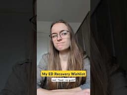 My Eating Disorder Recovery Wishlist 😳